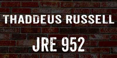 Thaddeus Russell on JRE 952