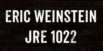 Eric Weinstein on Joe Rogan Podcast