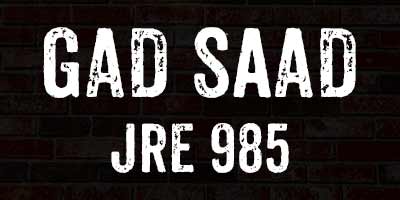 Physiologist Dr. Gad Saad on Joe Rogan Podcast