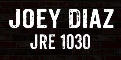 Joey Diaz on The Joe Rogan Experience JRE 1030
