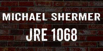 Michael Shermer o Joe Rogan 1068