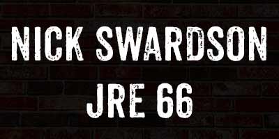 Nick Swardson on Joe Rogan Podcast