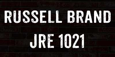 Russell Brand on Joe Rogan JRE 1021