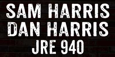 Sam Harris & Dan Harris on The Joe Rogan Experience