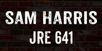 Sam Harris JRE 641