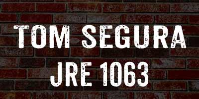 Tom Segura on Joe Rogan Experience