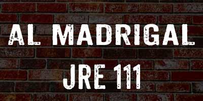 Al Madrigal on JRE 111