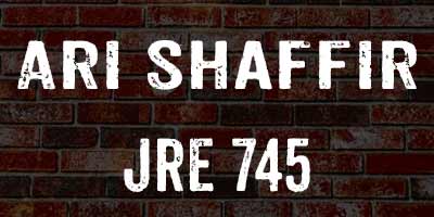 Ari Shaffir on Rogan 745