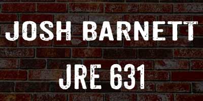 Josh Barnett on Rogan 631