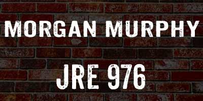 Morgan Murphy on JRE 976