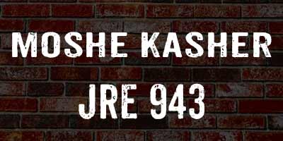 Moshe Kasher on JRE 943