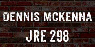 Dennis McKenna on Joe Rogan 298