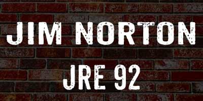 Jim Norton on Rogan 92