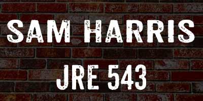 Sam Harris on Joe Rogan 543