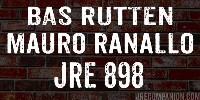 Bas Rutten & Mauro Ranallo on JRE 898