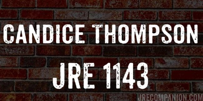 Candice Thompson on Joe Rogan 1143