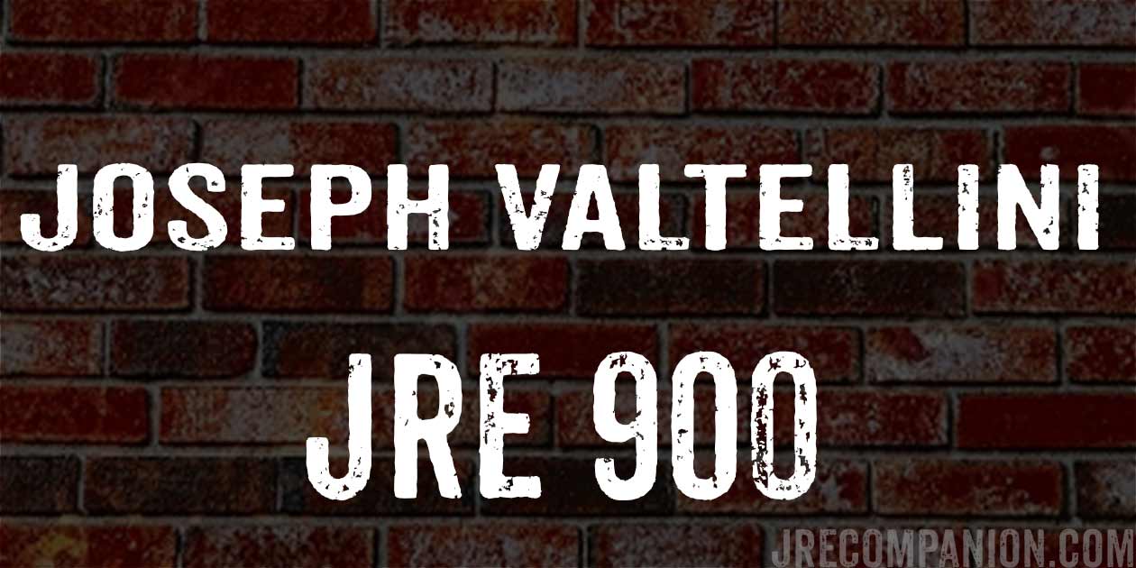Joseph Valtellini on Joe Rogan Podcast 900