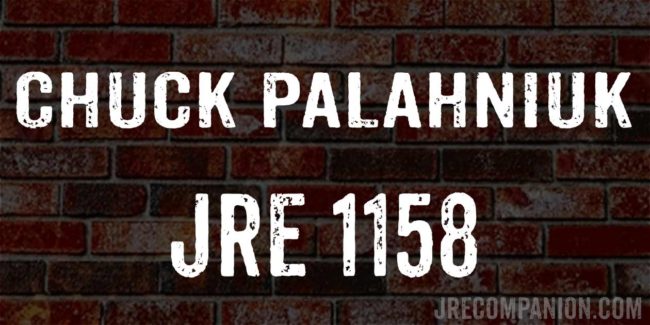 Chuck Palahniuk on Joe Rogan JRE 1158