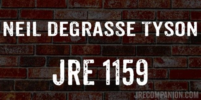 Neil deGrasse Tyson on Joe Rogan JRE 1159