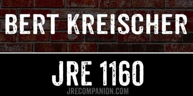 Bert Kreischer on Joe Rogan Podcast 1160