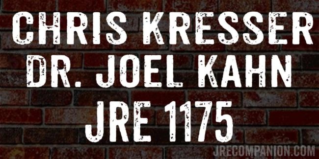 Chris Kresser & Dr. Joel Kahn on Joe Rogan 1175