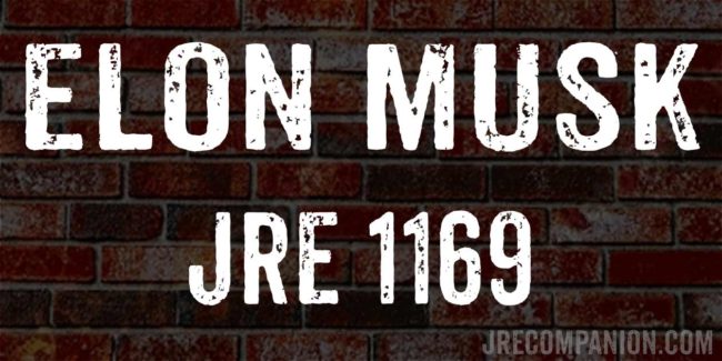 Elon Musk on Joe Rogan Podcast 1169