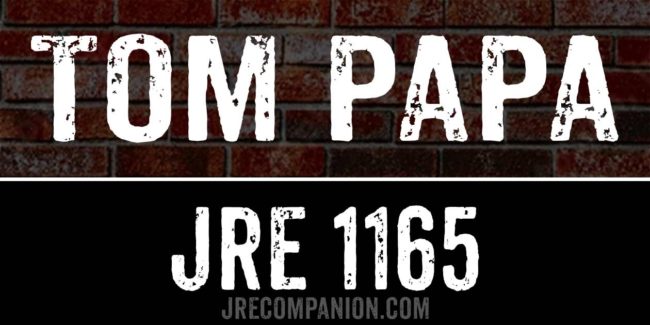 Tom Papa on Joe Rogan 1165
