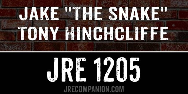 Jake the Snake and Tony Hinchcliffe on The Joe Rogan Podcast 1205