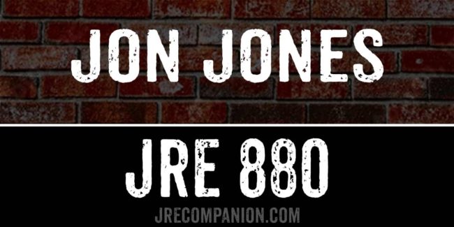Jon Jones on JRE 880