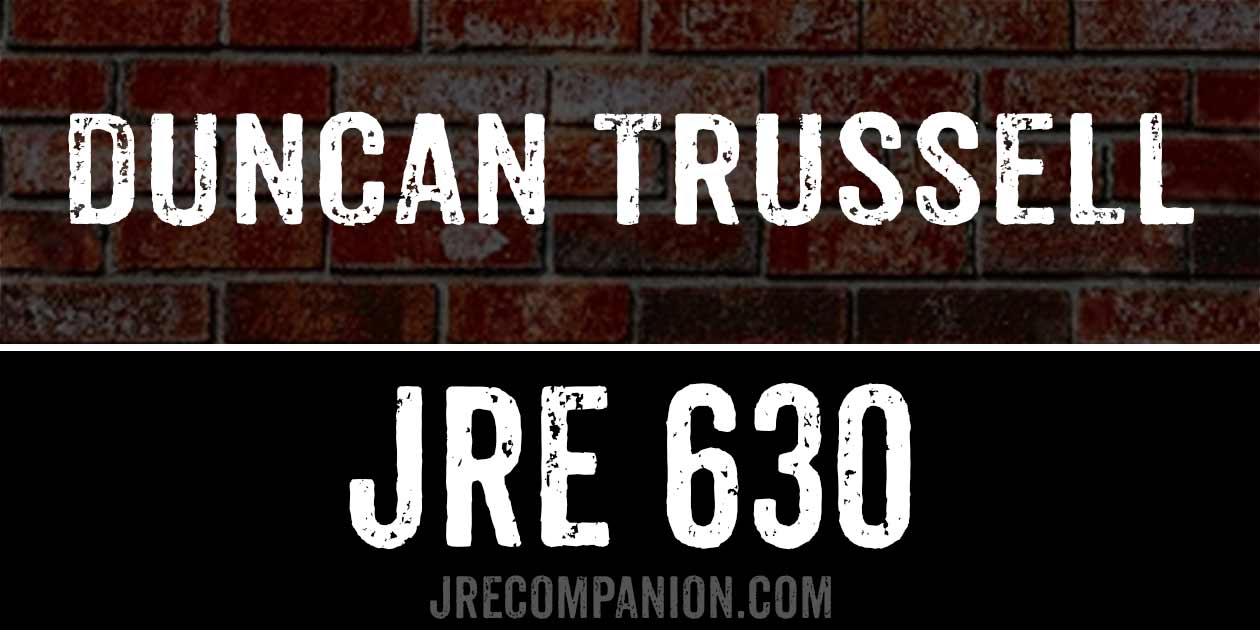 Duncan Ttussell on JRE 630