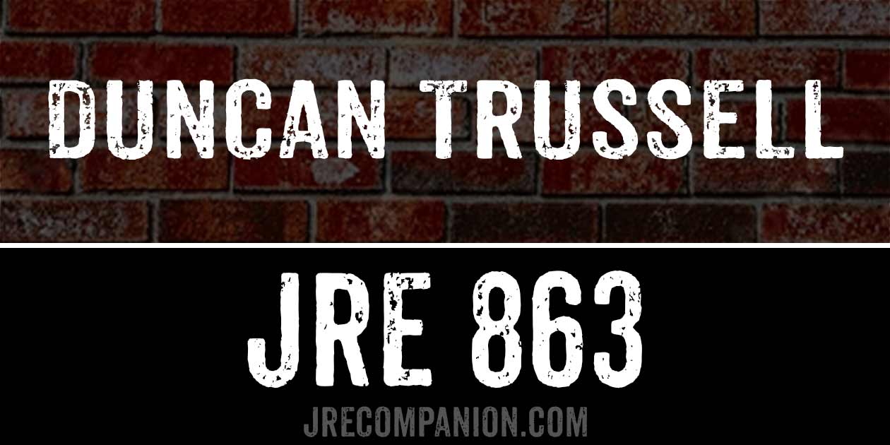 Duncan Trussell on Joe Rogan 863