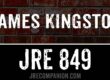 James Kingston on Joe Rogan podcast 849