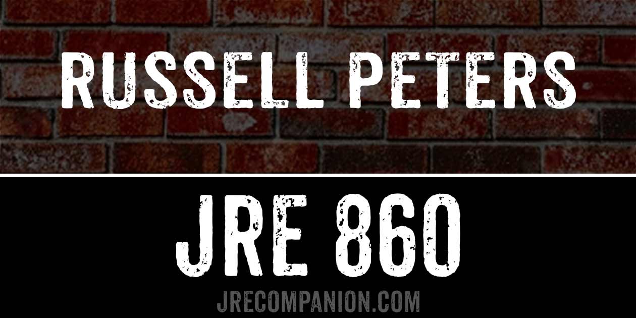 Russell Peters on JRE 860