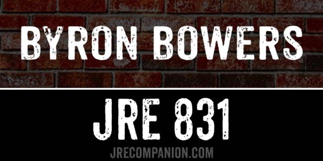 Byron Bowers on Joe Rogan 831