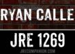Bryan Callen on Joe Rogan Podcast 1269