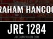 Graham Hancock on Joe Rogan Podcast 1284