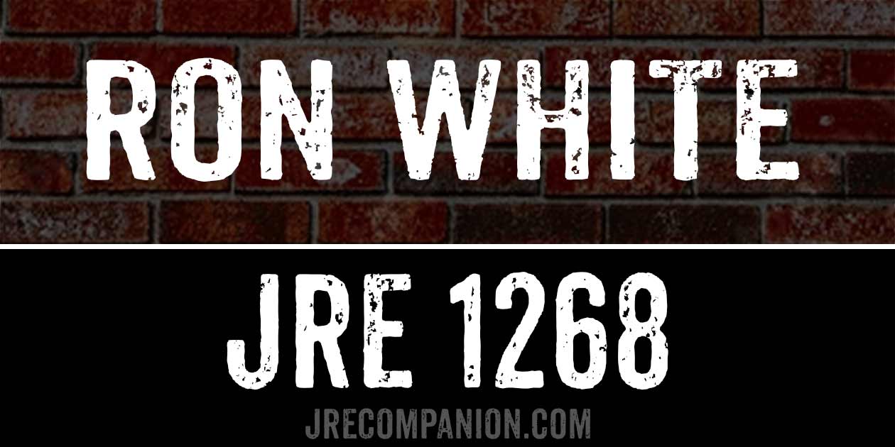 Ron White on Joe Rogan 1268