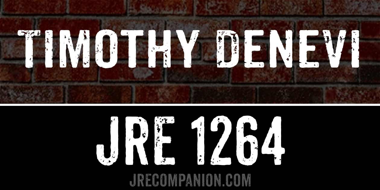 Timothy Denevi on Joe Rogan 1264