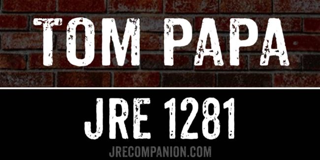 Tom Papa on Joe Rogan Podcast 1281