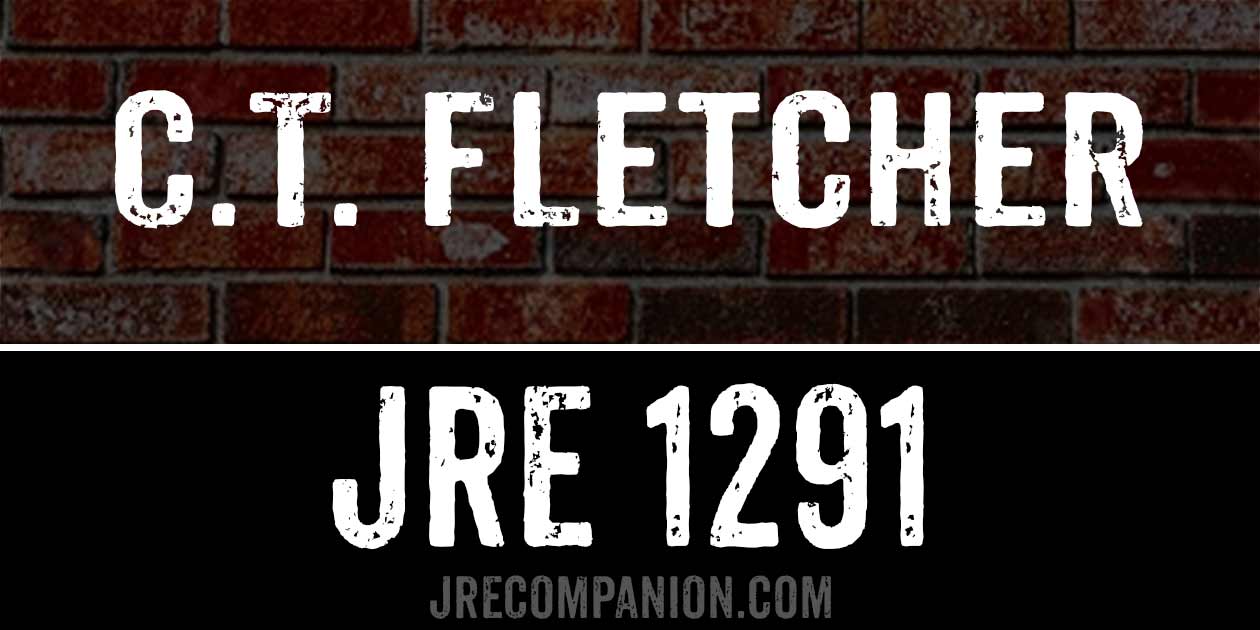 C.T. Fletcher on Joe Rogan 1291