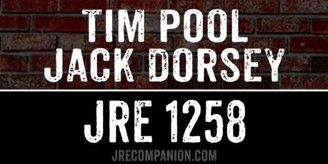 Jack Dorsey & Tim Pool on Joe Rogan 1258