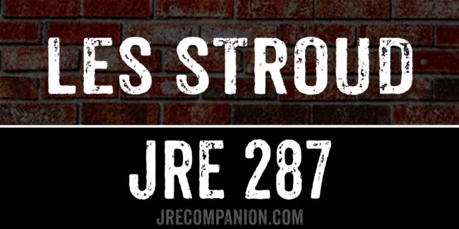 Les Stroud on Joe Rogan 287