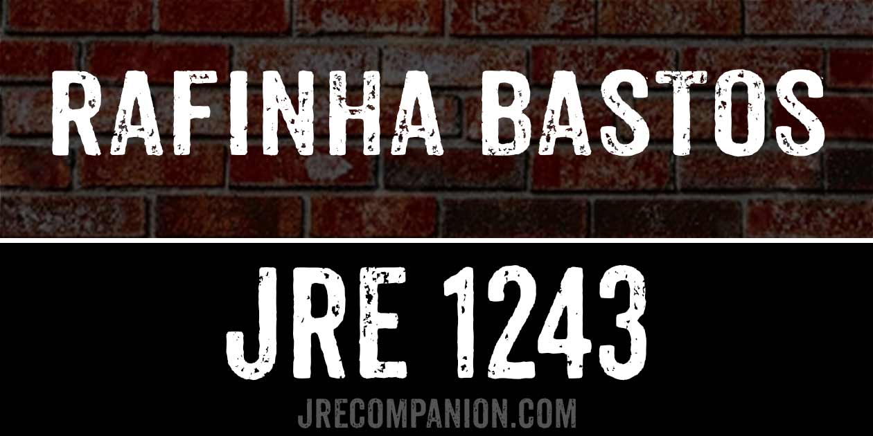 Rafinha Bastos on Joe Rogan 1243