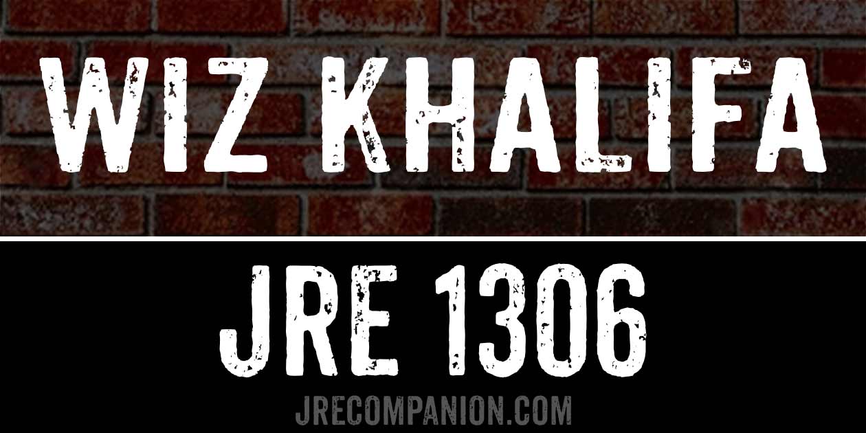 Wiz Khalifa on Joe Rogan 1306