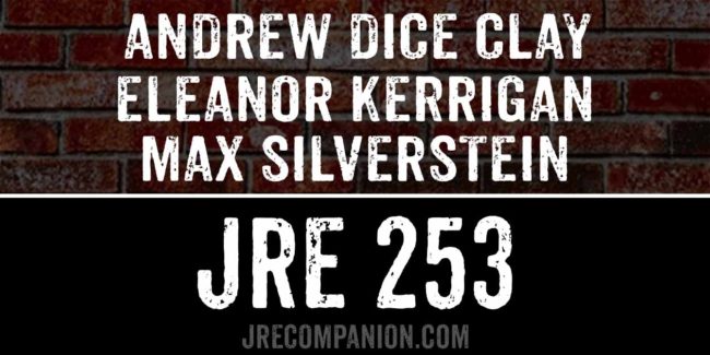 Andrew Dice Clay on Joe Rogan 253