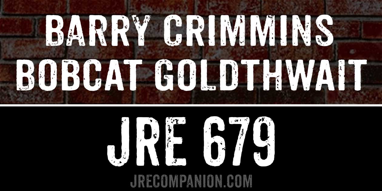 Bobcat Goldthwait & Barry Crimmins on JRE 679