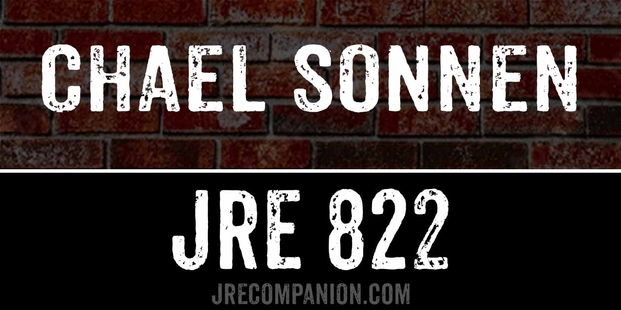 Chael Sonnen on Joe Rogan Podcast 822