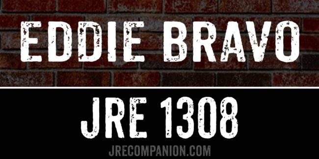 Eddie Bravo on Joe Rogan 1308
