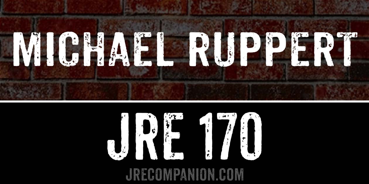 Michael Ruppert on Joe Rogan Podcast 170