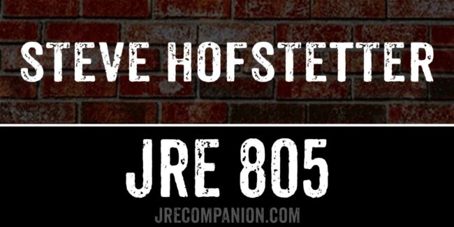 Steve Hofstetter on Joe Rogan Podcast 805